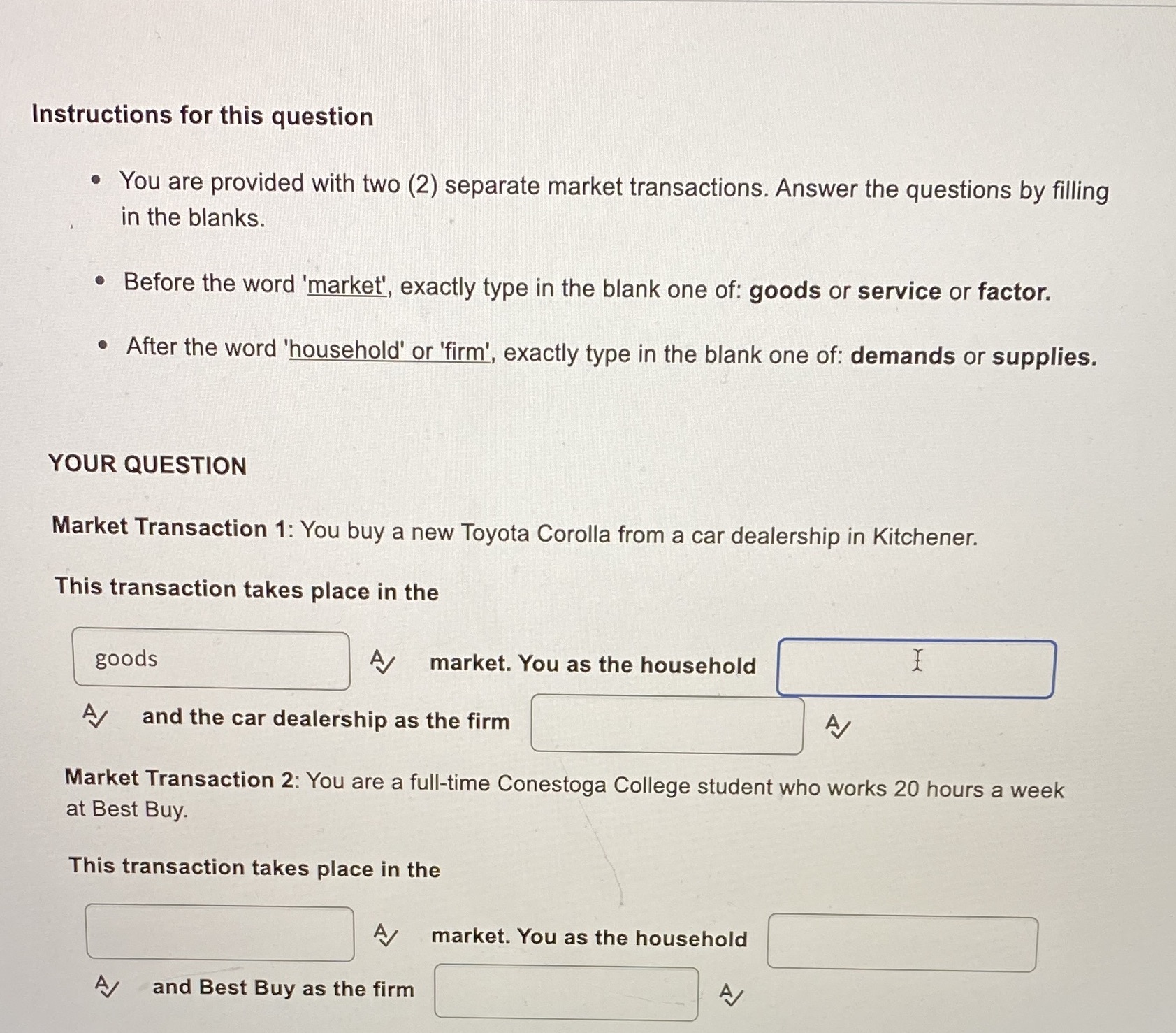 Instructions for this question . You are provided with two (2)