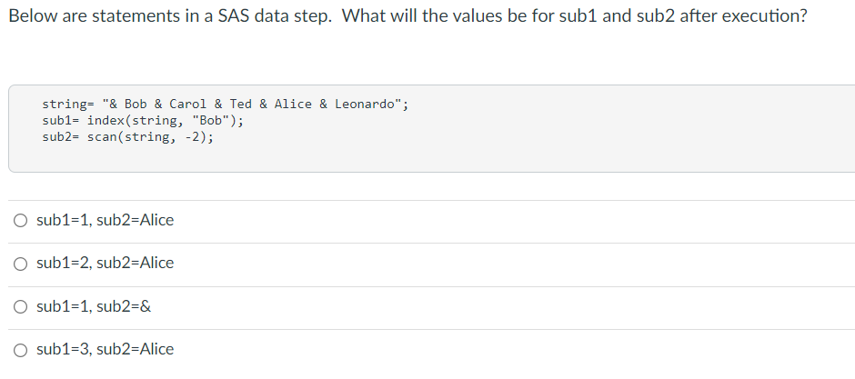 the values be for sub1 and sub2 after execution? string= "& Bob