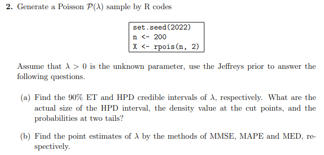 2. Generate a Poisson P(X) sample by R codes set .