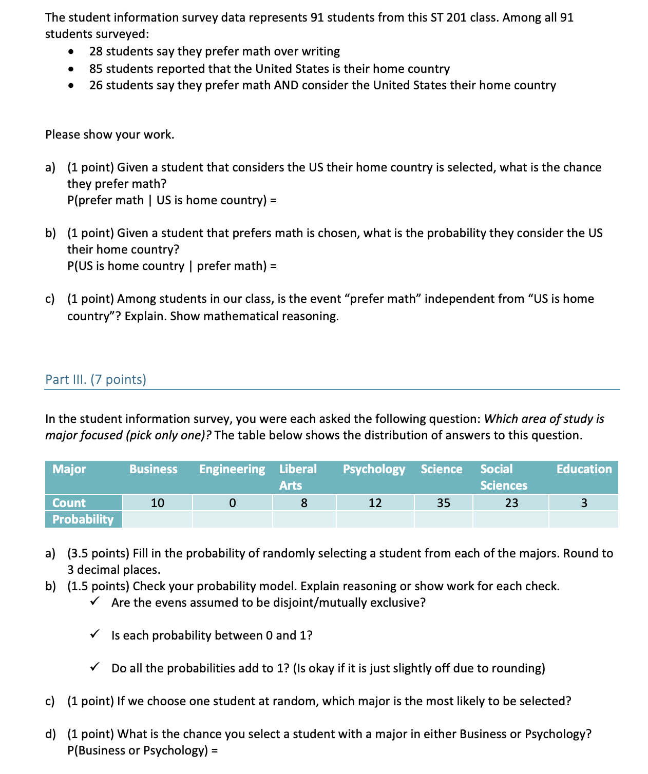 answer, thank you. The student information survey data represents 91 students from