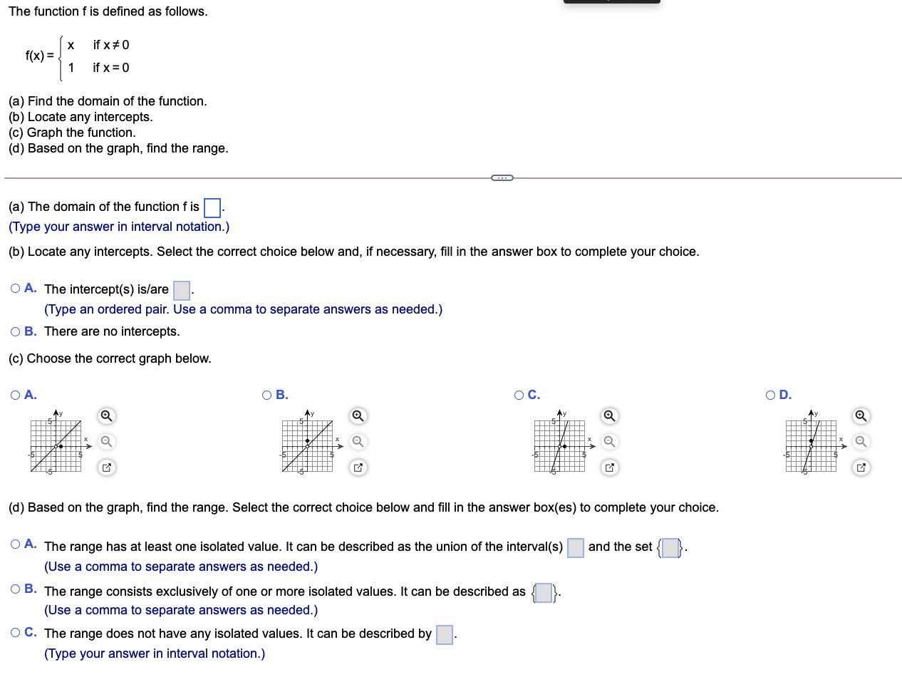 your choice. O A. The absolute minimum of y = f(x) is