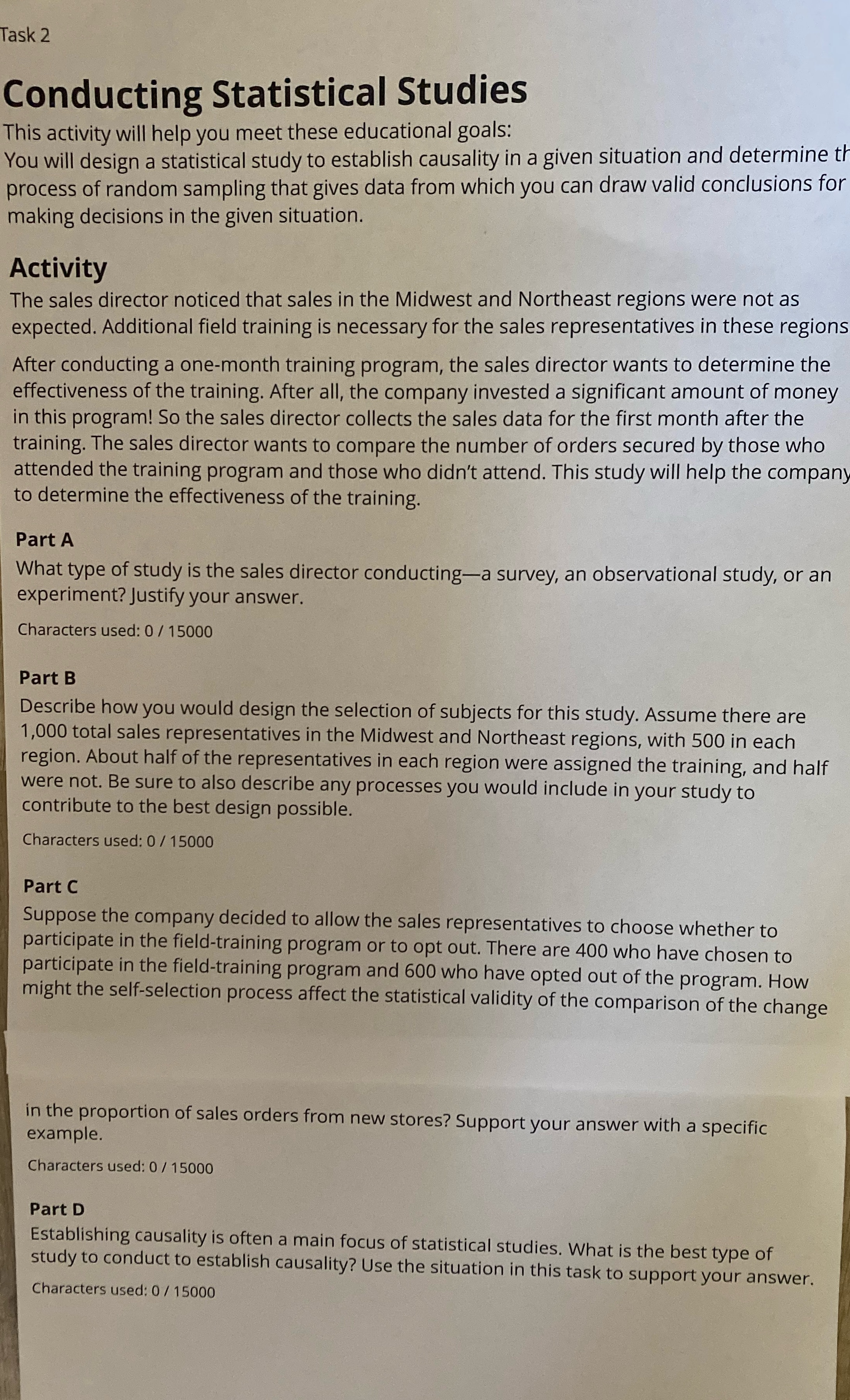 these educational goals: You will design a statistical study to establish causality