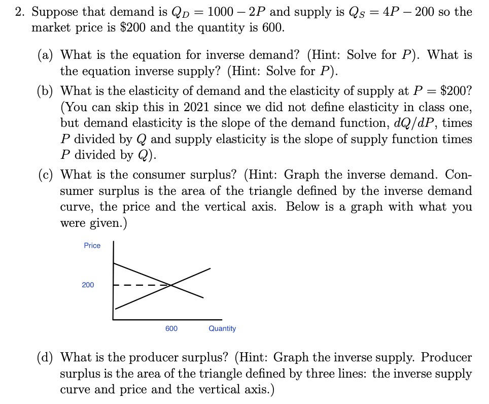 is Q5 = 4P 200 so the market price is $200 and