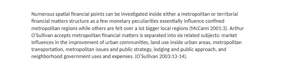  Numerous spatial financial points can be investigated inside either a metropolitan