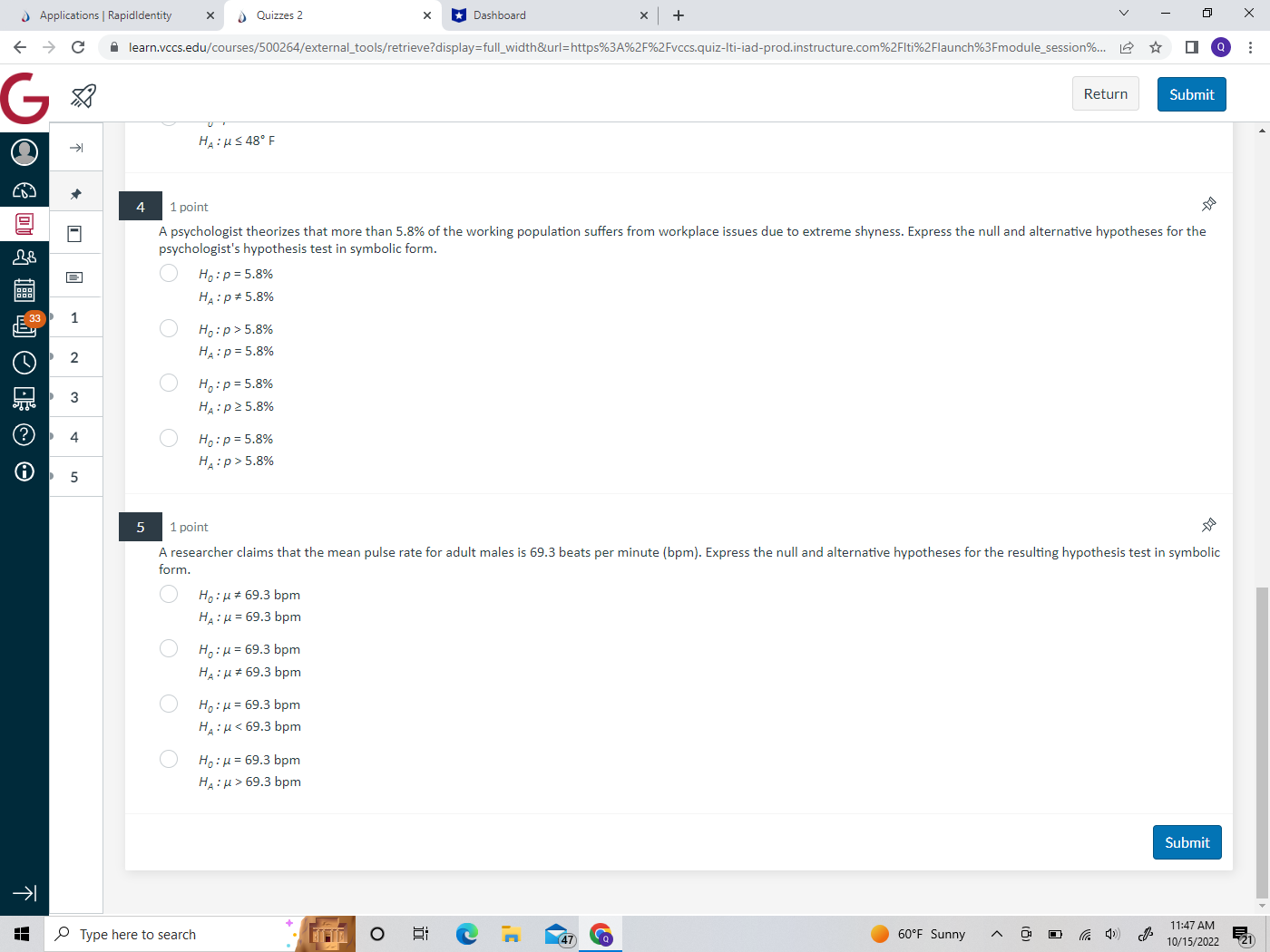 the Week 9 Discussion Forum. 1 1 point Which of the following