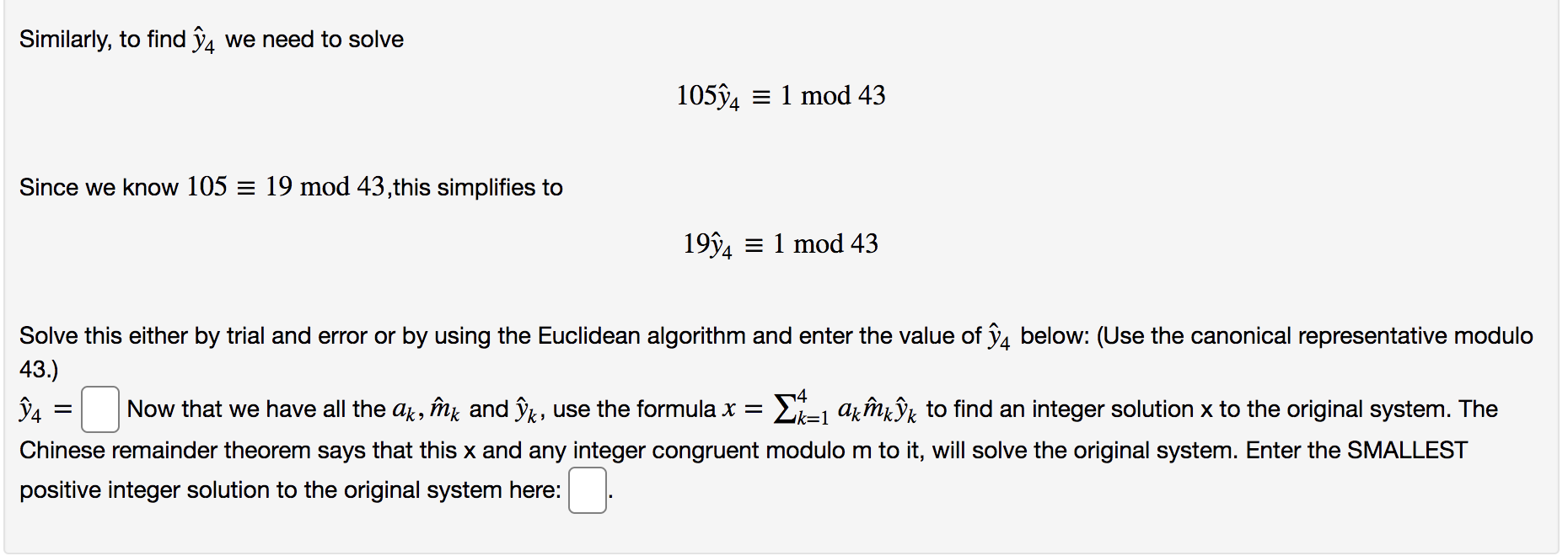 (1 point) Solve the following congruence. Make sure that the number you