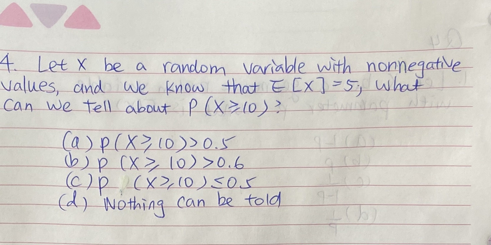  4 Let X be a random variable with nonnegative values, and