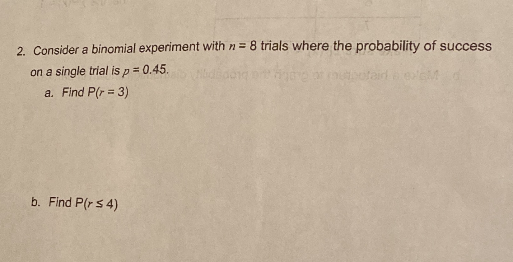 the probability of success on a single trial is p = 0.45.
