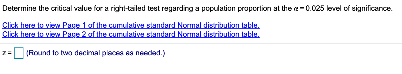  Determine the critical value for a right-tailed test regarding a population