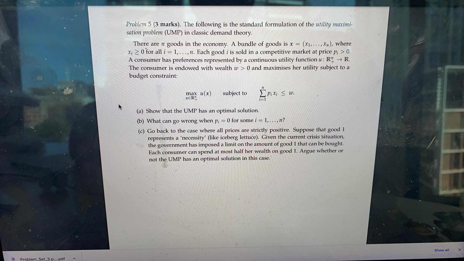 the utility maximi- sation problem (UMP) in classic demand theory. There are