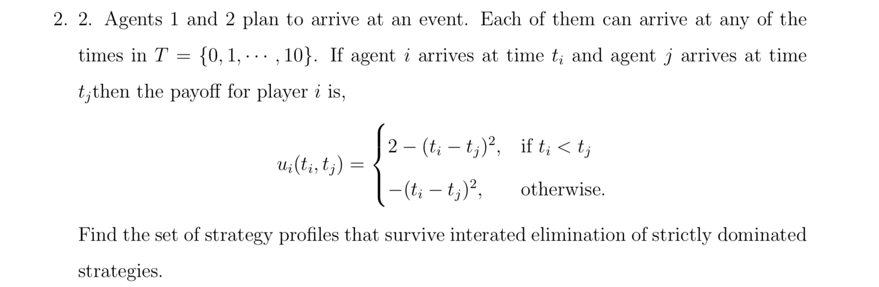 2. 2. Agents 1 and 2 plan to arrive at an