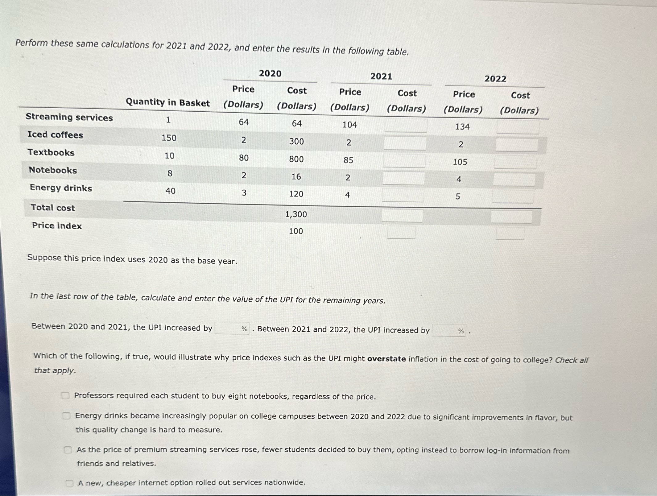  1. Calculating inflation using a simple price indexConsider an imaginary price