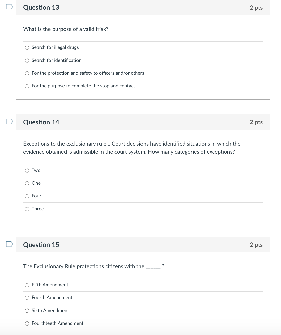  I need help asking these questions: D Question 13 2 pts