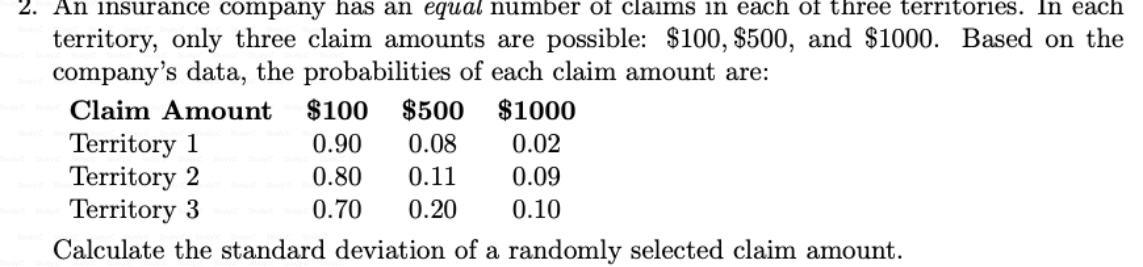 posssible with excel). 2. An insurance company has an equal number of