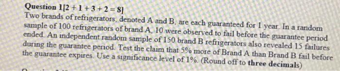  Question 1[2 + 1 + 3 + 2 = 8] Two