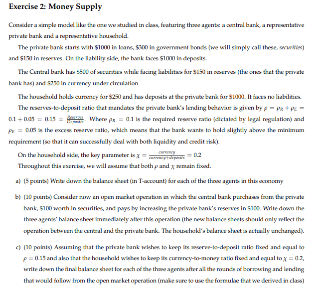 in loans, $300 in government bonds (we will simply call these, securilfies)