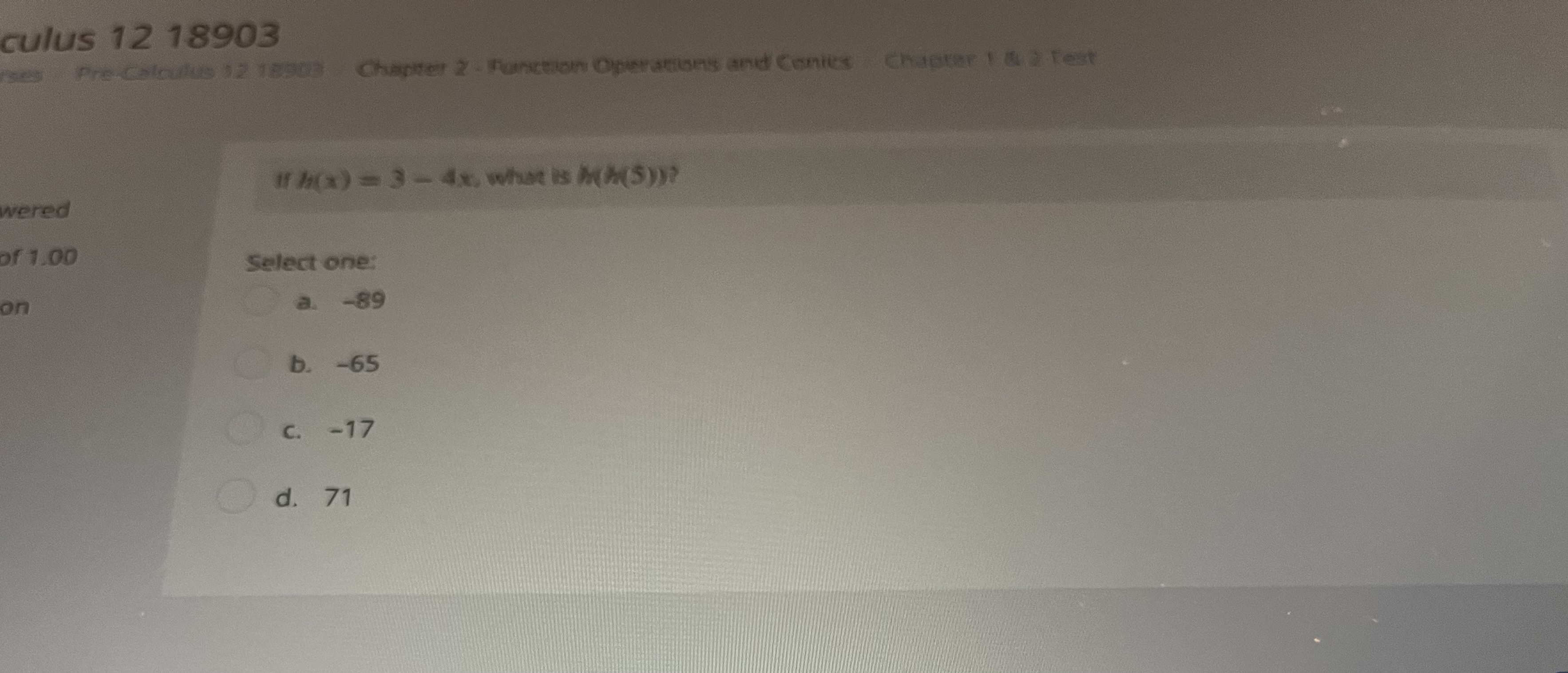 (f + 8)(1) The largest value of all four operations is Select