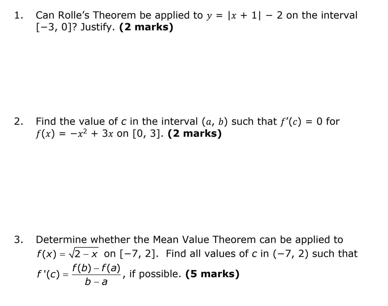 the interval [3, 0]? Justify. (2 marks) 2. Find the value of