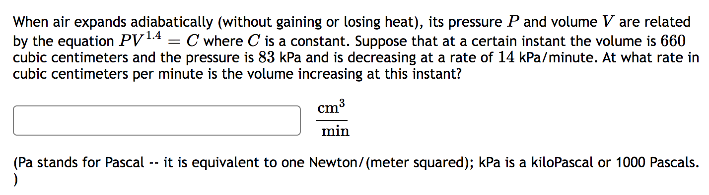 is decreasing at a rate of 14 kPa/ minute. At what rate