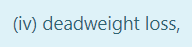 level of $72. d) Calculate (i) the consumer surplus,\fii) deadweight loss(e) Which