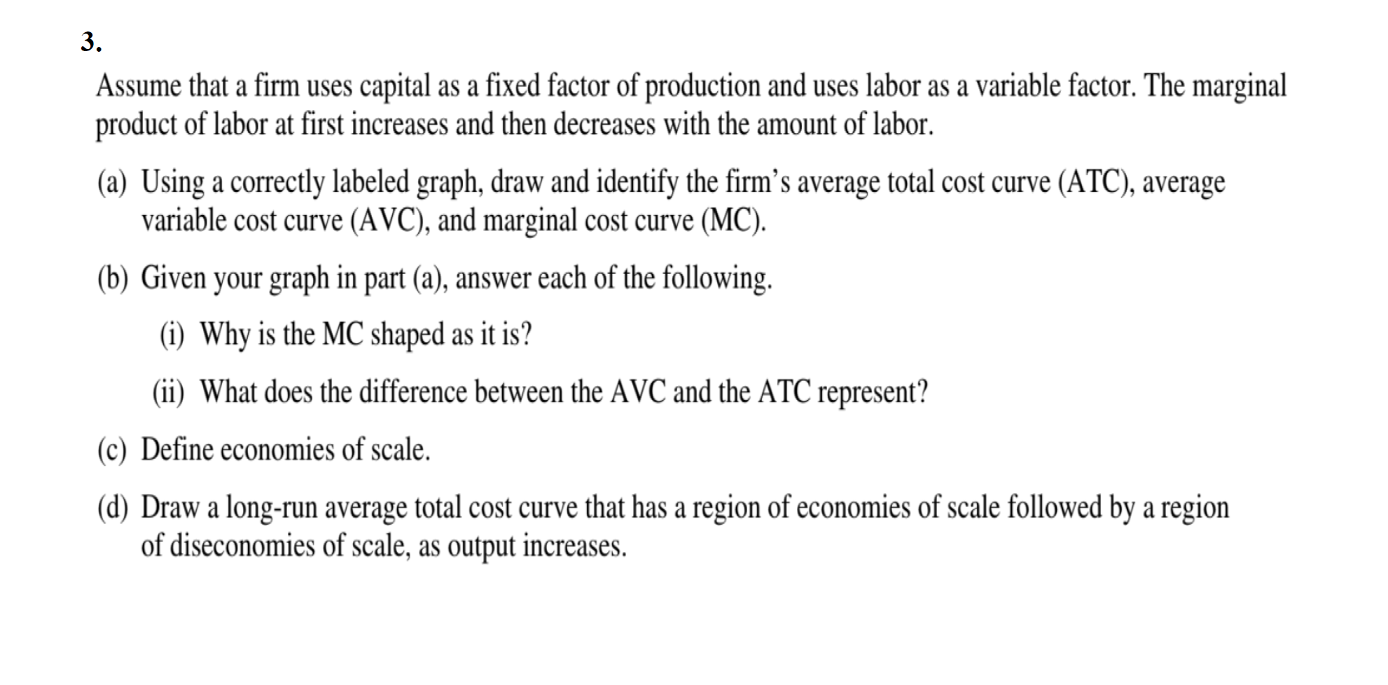 of production and uses labor as a variable factor. The marginal product