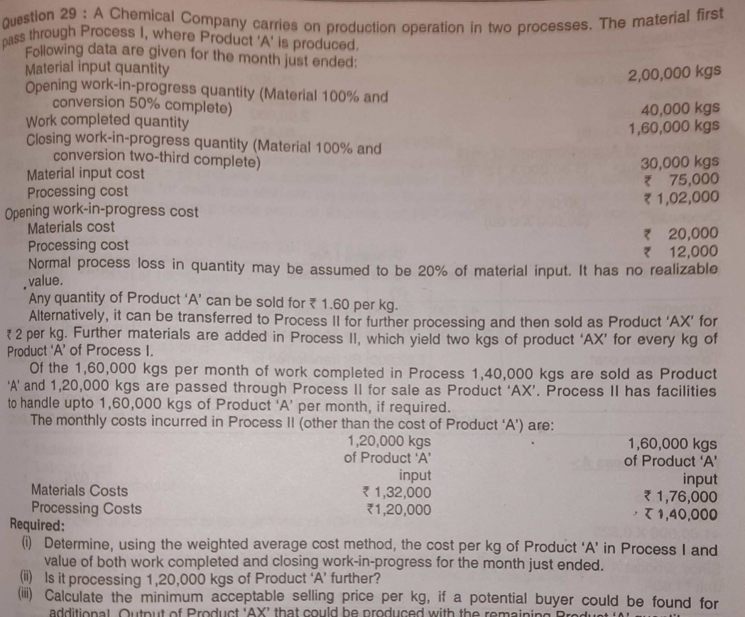 Please do it correctly -otherwise report question 29 : A Chemical