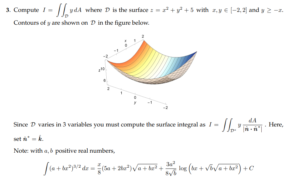 where D is the surface z = x2 + y + 5