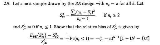  2.9. Let's be a sample drawn by the BE design with