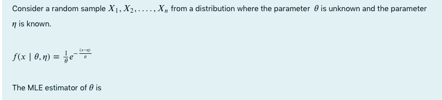 distribution where the parameter 0 is unknown and the parameter 17 is