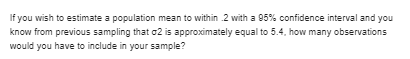 using p = .5 in the sample-size formula yield a sample size