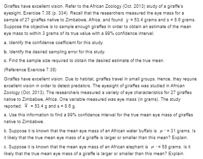 sample size that will produce the desired accuracy of the estimate. You