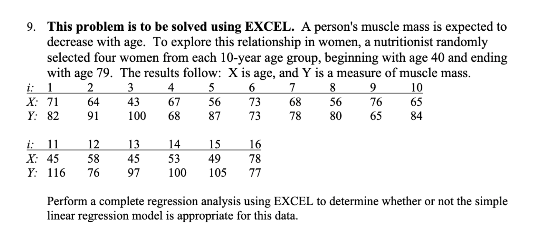 muscle mass is expected to decrease with age. To explore this relationship