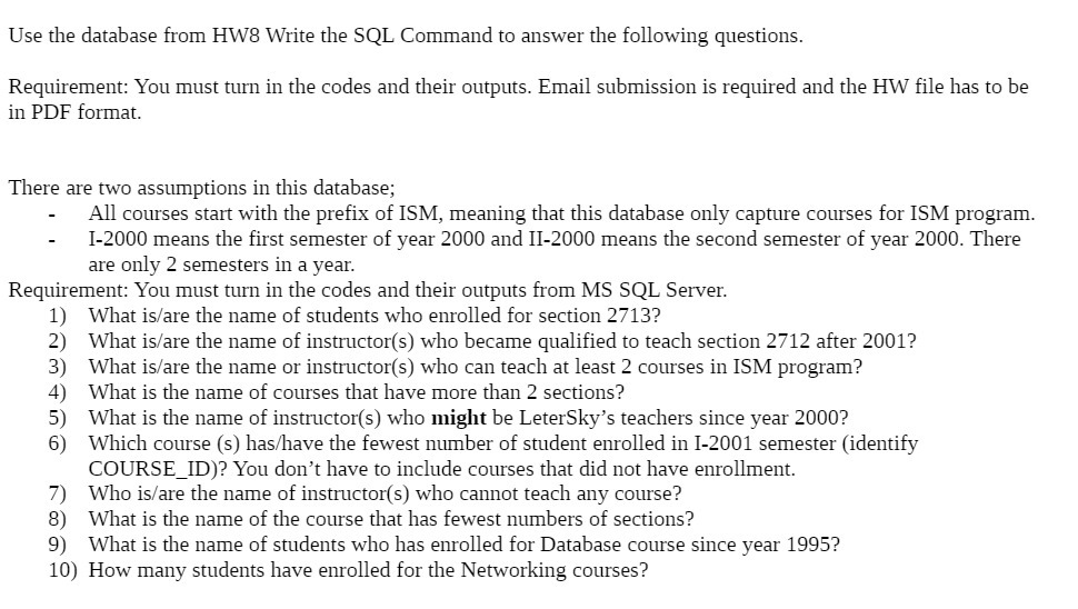  Use the database from HW8 Write the SQL Command to answer