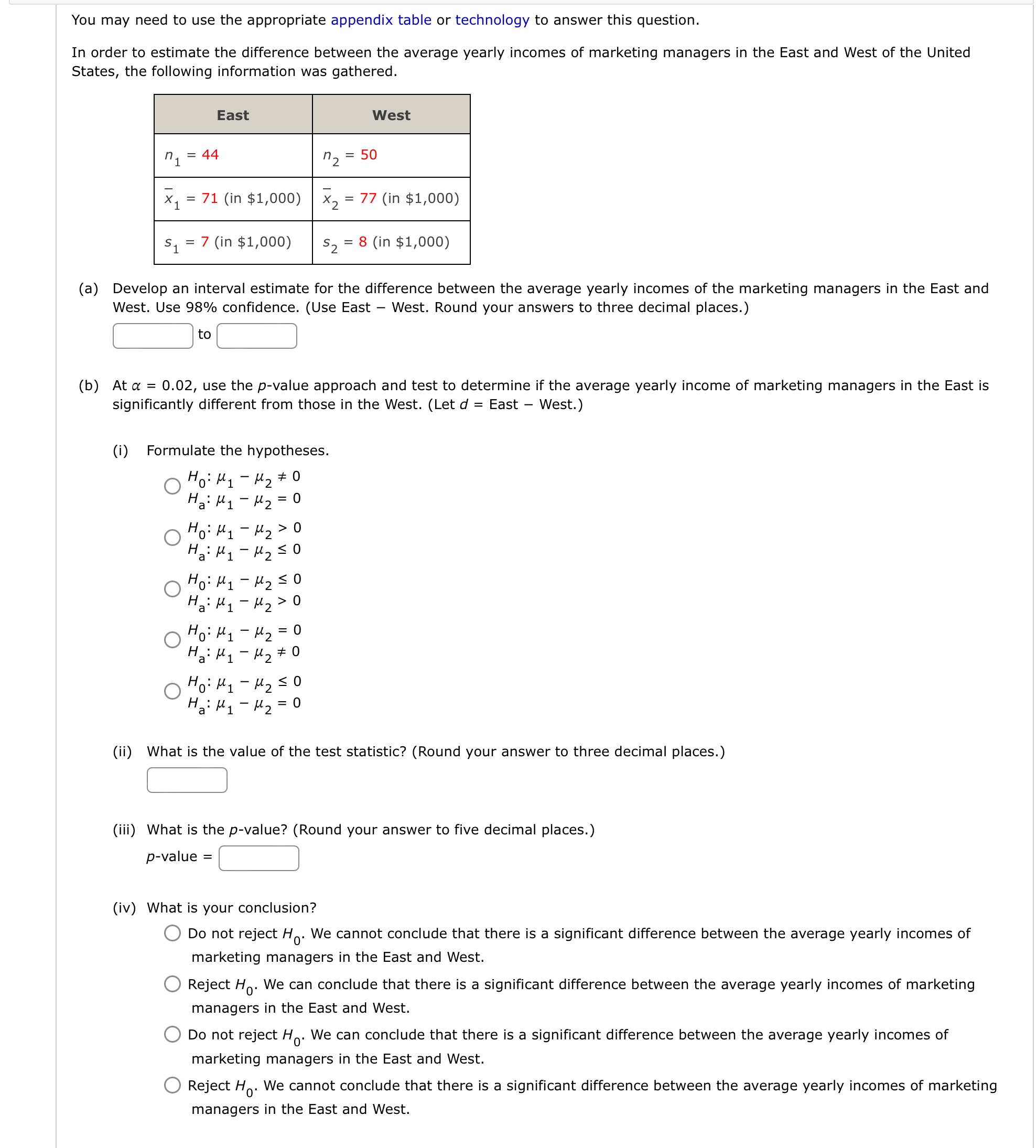 the appropriate appendix table or technology to answer this question. In order