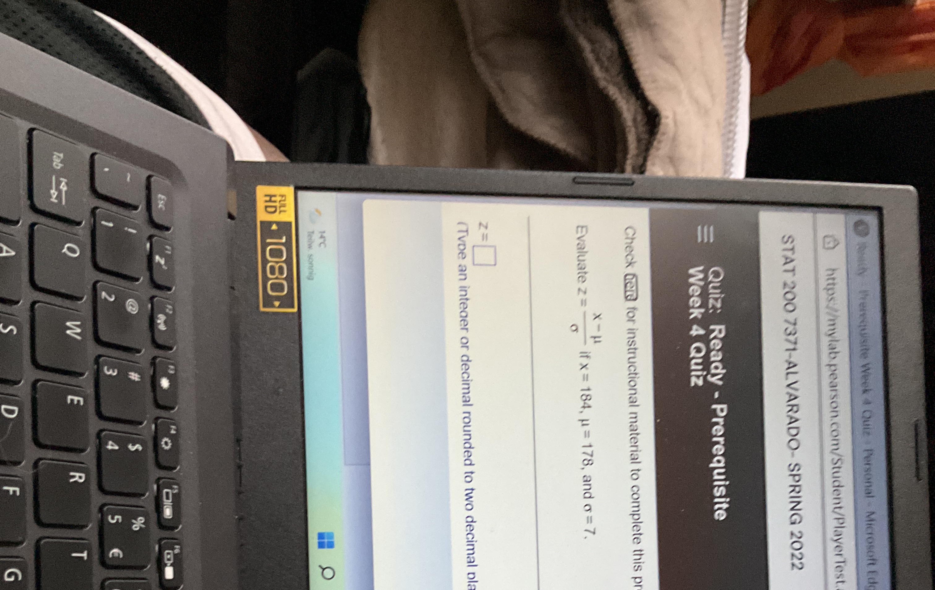 200 7371-ALVARADO- SPRING 2022 Quiz: Ready - Prerequisite Week 4 Quiz Check