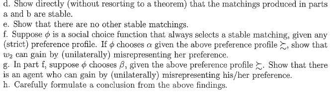 matching produced in parts a and b are stable. e. Show that