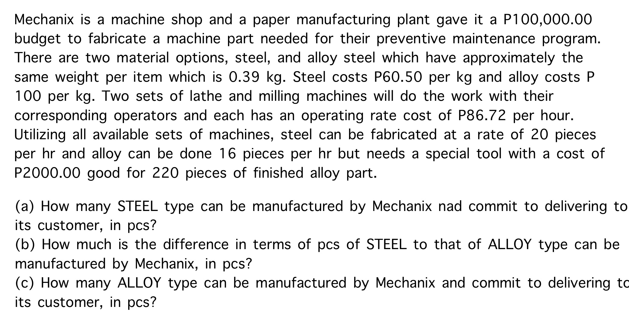 The answer our teacher gave us (a) 3898 , (b) 1850