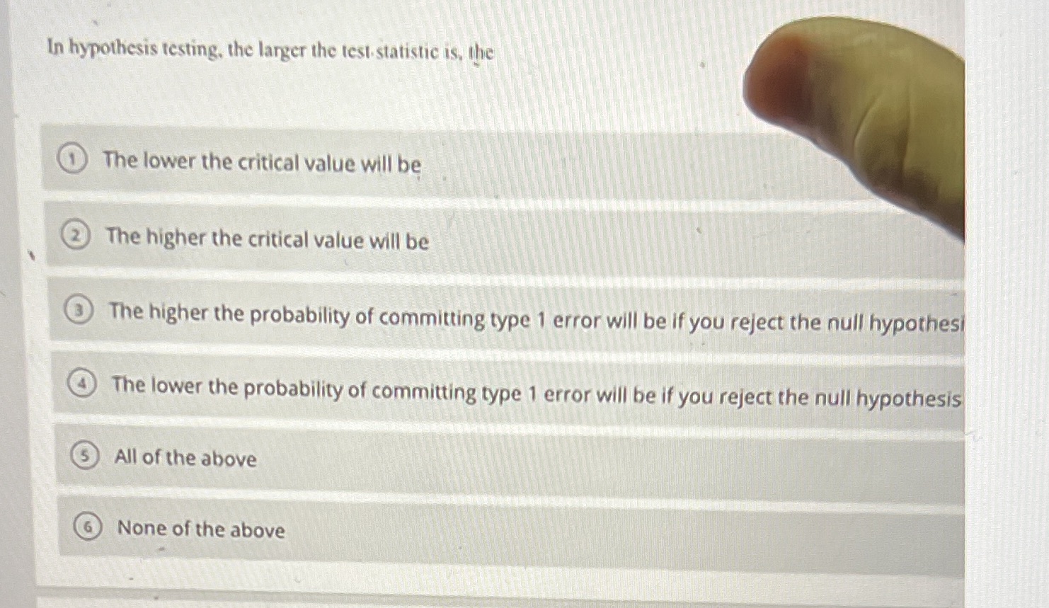 lower the critical value will be 2 The higher the critical value