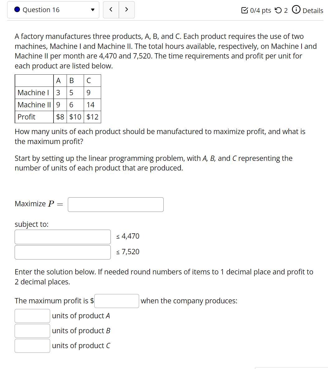 respectively, on Machine I and Machine II per month are 4,470 and
