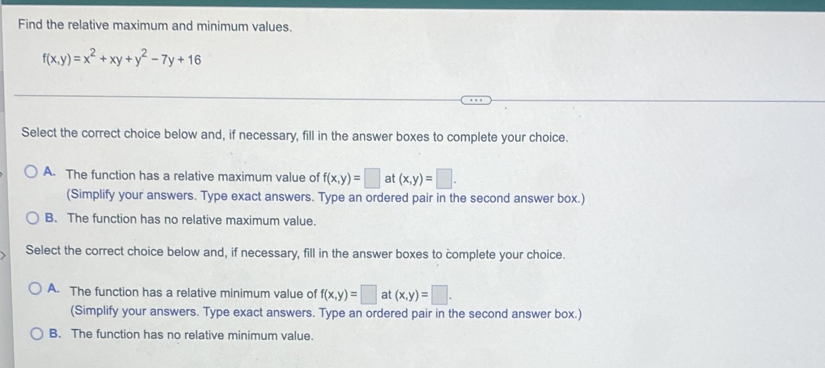 Find the relative maximum and minimum values. f ( x, y)