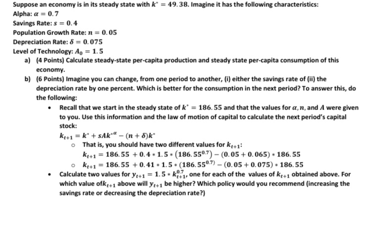 answers Suppose an economy is in its steady state with k* =