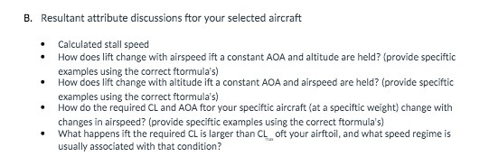 B. Resultant attribute discussions for your selected aircraft Calculated stall speed