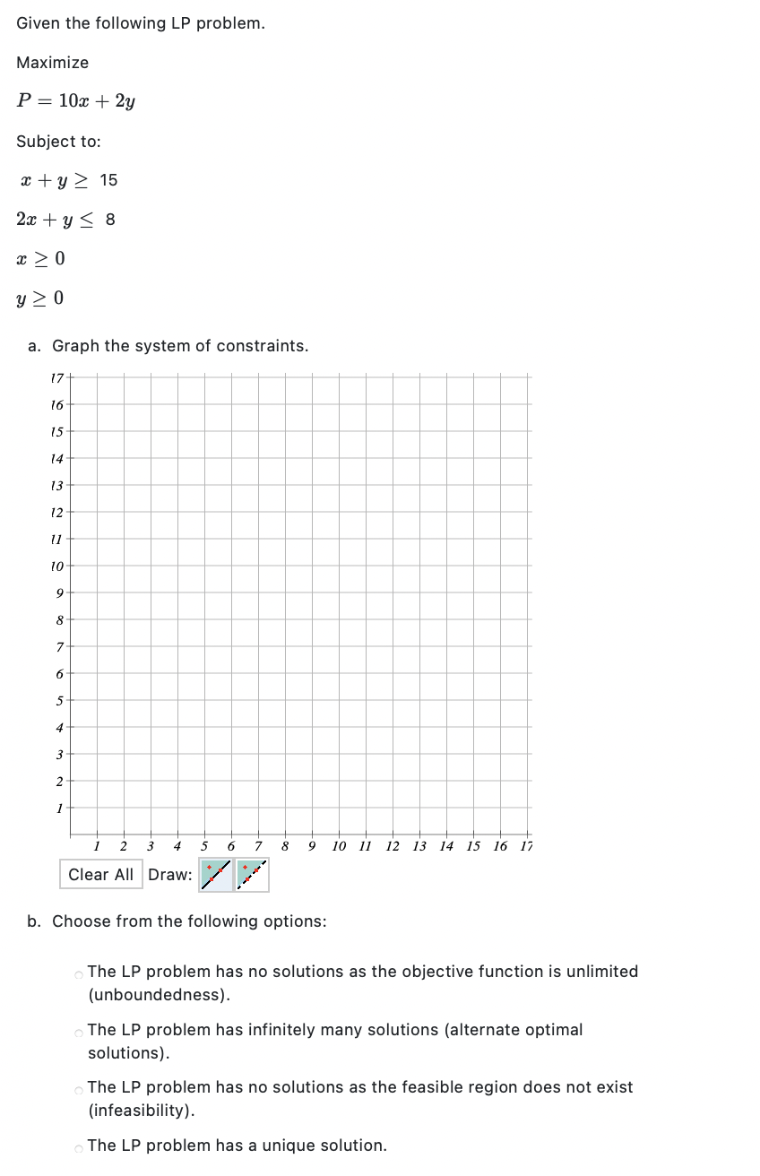 x 2 0 y2 0 a. Graph the system of constraints. 17