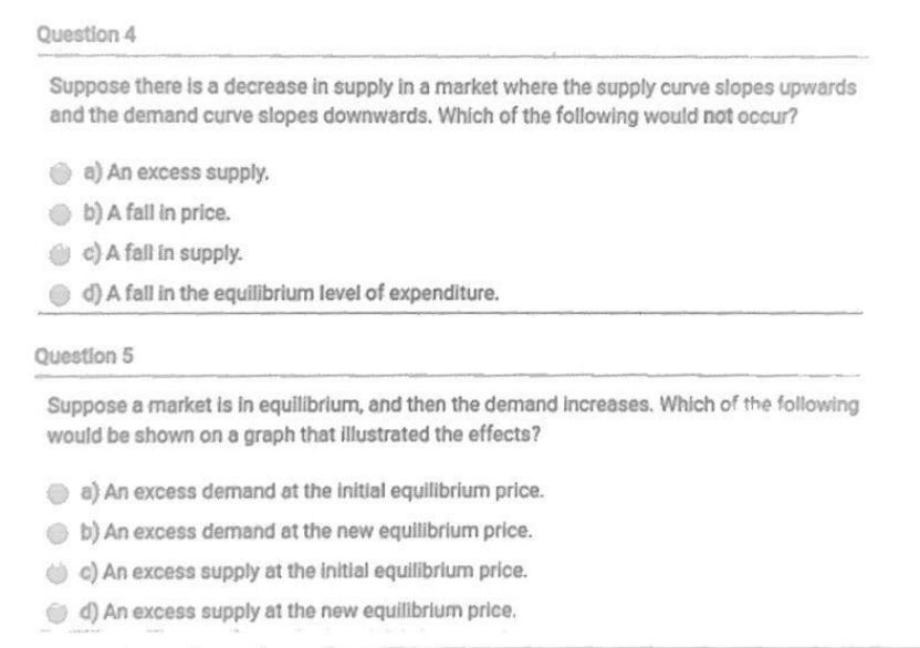  please answer Question 4 Suppose there is a decrease in supply