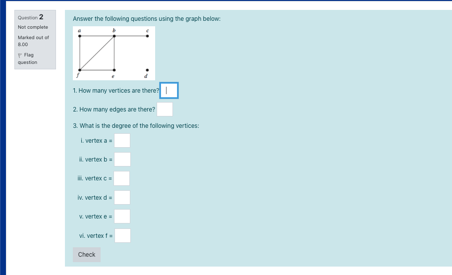  Question 2 Answer the following questions using the graph below: Not