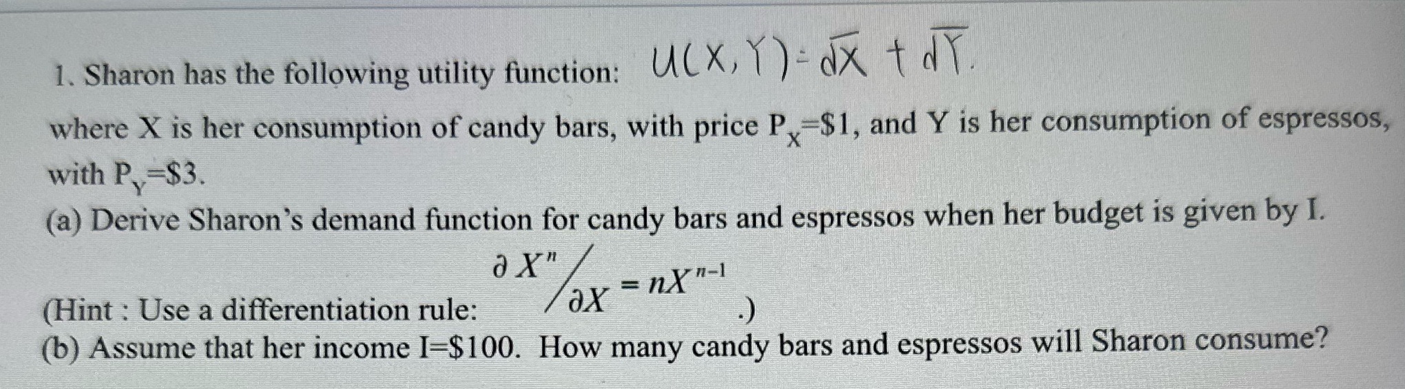  1. Sharon has the following utility function: U(X, T ) -