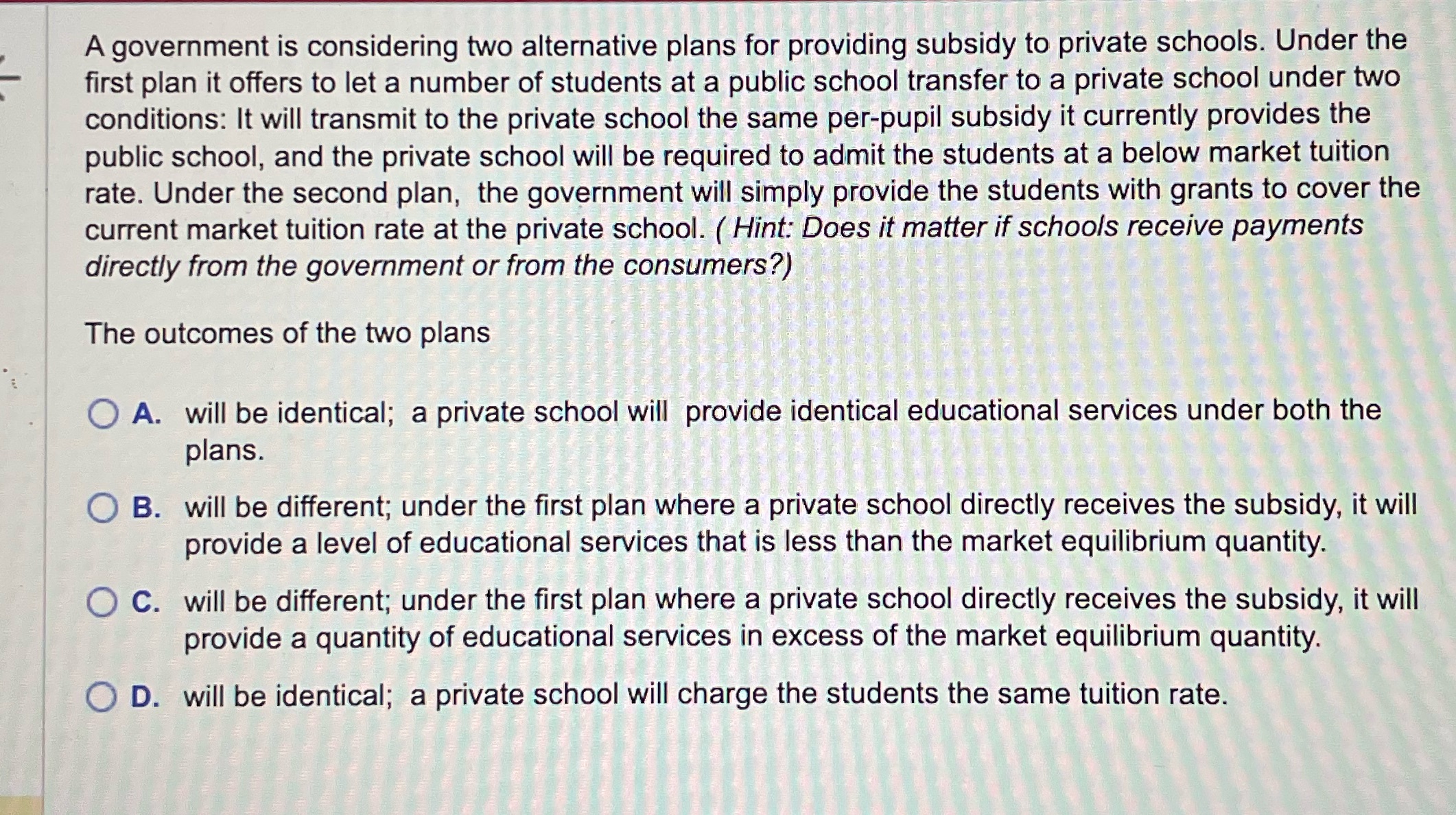 to private schools. Under the rst plan it offers to let a