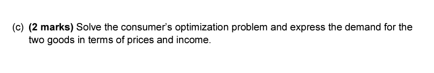 goods (i.e., marginal utility of X1 divided by marginal utility of X2}.
