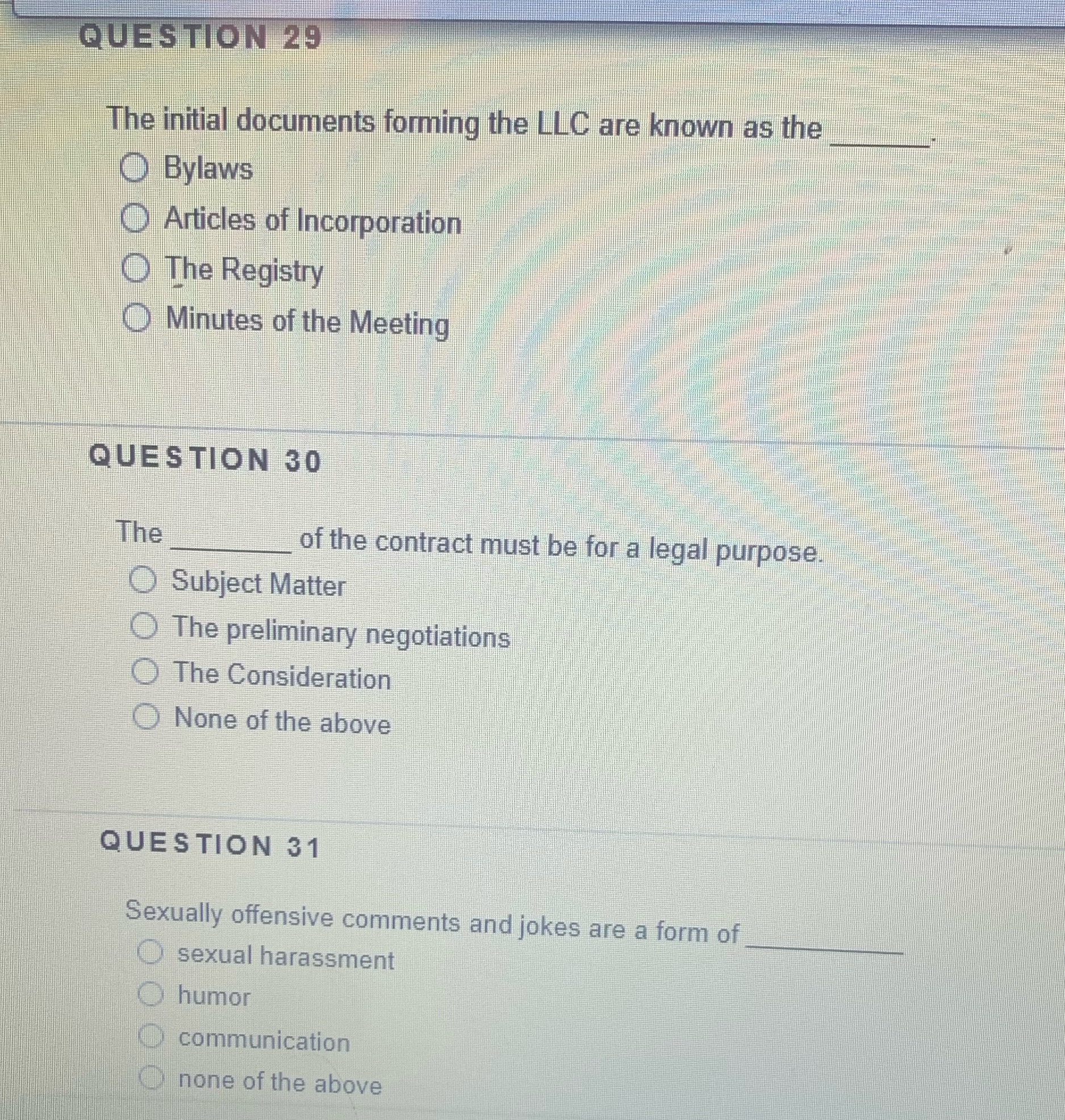  QUESTION 29 The initial documents forming the LLC are known as