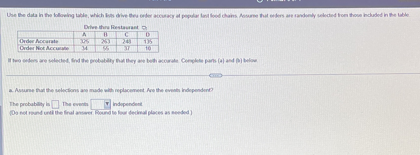 order accuracy at popular fast food chains, Assume that orders are randomly